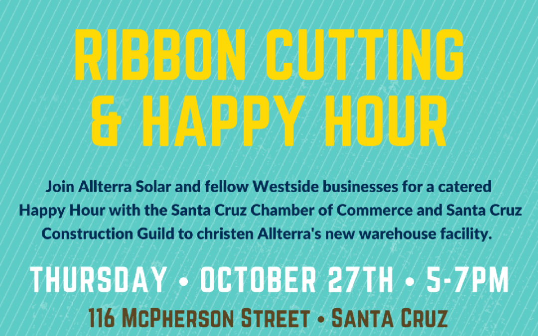 Allterra Solar Ribbon Cutting & Happy Hour America's Economic Recovery